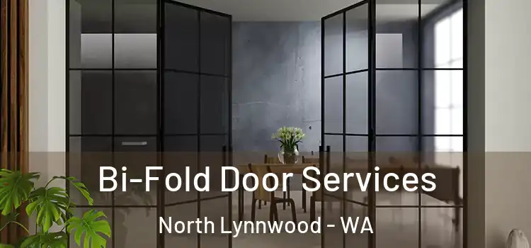 Bi-Fold Door Services North Lynnwood - WA