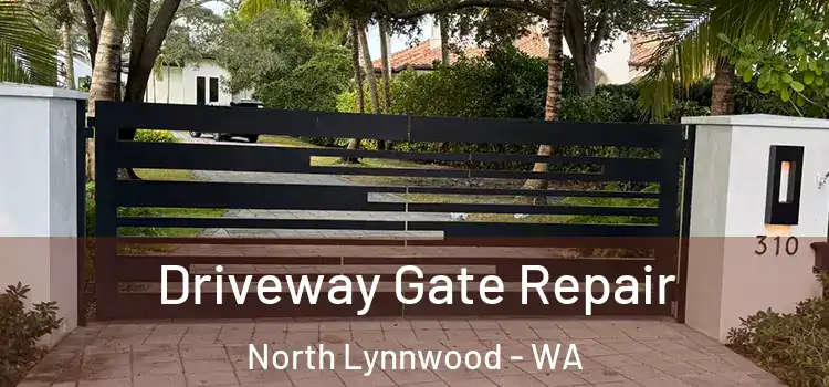  Driveway Gate Repair North Lynnwood - WA