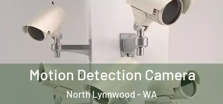  Motion Detection Camera North Lynnwood - WA