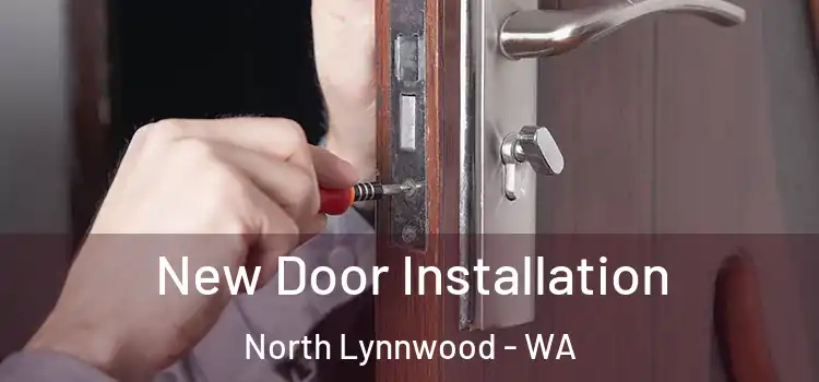  New Door Installation North Lynnwood - WA