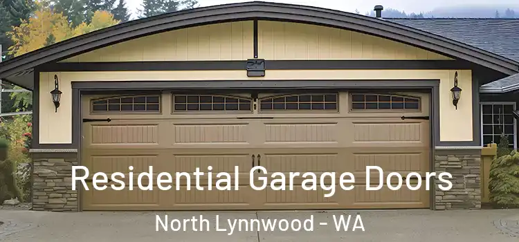  Residential Garage Doors North Lynnwood - WA