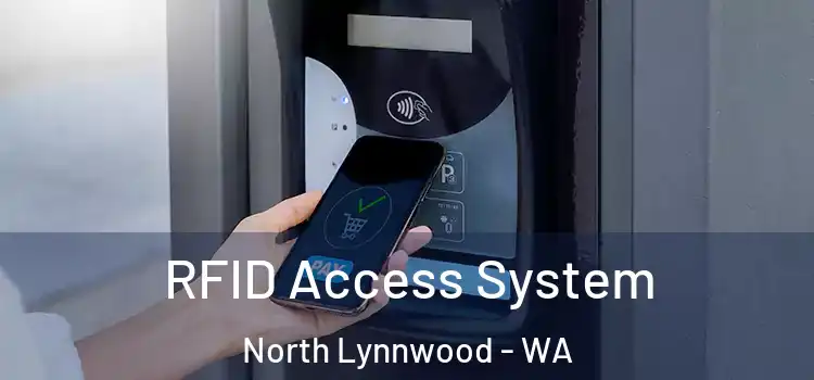 RFID Access System North Lynnwood - WA